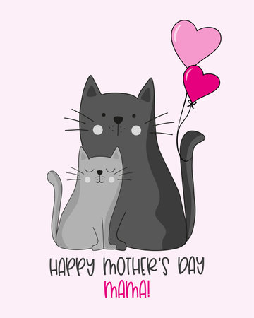 Happy Mother's Day Mama - Cute mama cat with balloons and little kitty hand drawn vector illustration. Good for greeting card, poster, label, textile print, and other gift designのイラスト素材