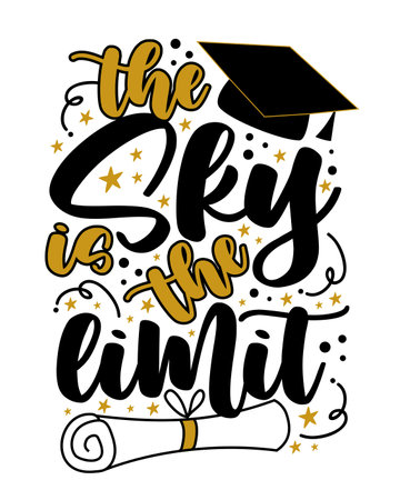 The sky is the limit - motivational quote with graduate cap and certificate or diploma.のイラスト素材