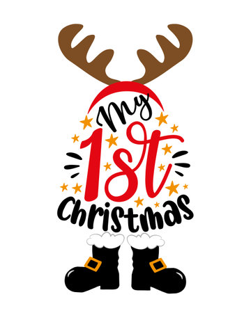My 1st Christmas - cute reindeer antlers and boots. Good for baby clothes, greeting and invitation card print, label and other decoration for Christmas.のイラスト素材