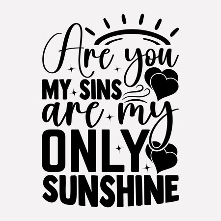 Valentines Day t shirt design,  Illustration for prints on t-shirts and bags, posters, cards, Hand drawn lettering phrase, for Cutting Machine, Silhouette Cameo, Cricut.のイラスト素材