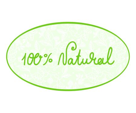 The white inscription - 100 percent natural on an oval substrate of green colors with a floral pattern. Stamp icon - editable vector illustration on isolated background. 100 percent natural labelのイラスト素材