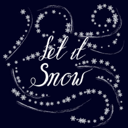 Vector illustration with hand drawn lettering on a dark background. "Let it snow" lettering on invitations and greeting cards, prints and posters. Design calligraphic chalkのイラスト素材