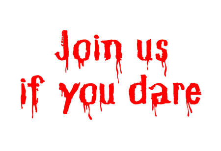 Join us if you dare, lettering design for poster, banner and invitation card. Halloween party concept, vector illustration isolated on white background.のイラスト素材