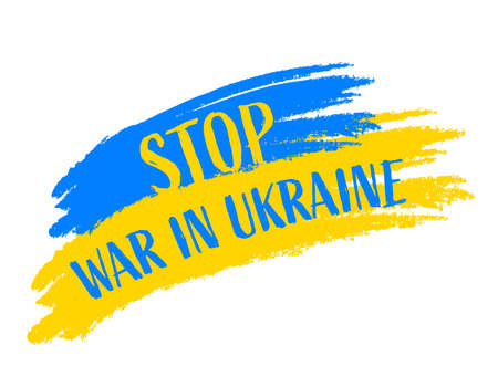 Stop war in Ukraine text with Ukraine flag. International protest, stop the war against Ukraine. Brush style vector illustration.のイラスト素材