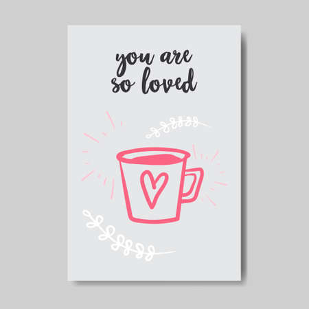 love greeting card happy valentines day concept cup with heart shape you are so loved lettering hand drawn doodle style postcard vector illustrationのイラスト素材