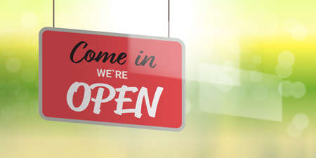 come in we are open advertising sign hanging on glass of window store opening concept label with...