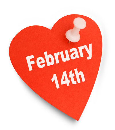 February 14, Valentines day reminder 