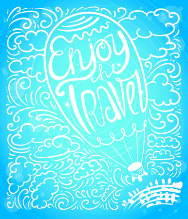 Typographical poster with hand-drawing lettering composition. Enjoy travel callygraphic text in air balloon silhouette in the high sky and clouds. Retro decorative backgroun with cute illustrationのイラスト素材
