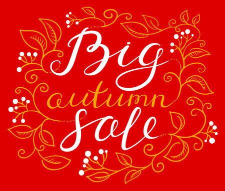 Big autumn sale hand drawn calligraphic lettering with floral elements. Background with leaves and berries. Design element for fall season posters, tags, labels, cardsのイラスト素材