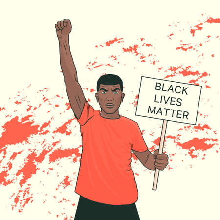 Black Lives Matter. Black Protesting Man at a Rally Holding a Banner. Fist raised up. Protest, Fight for Rights, Power Concept. Cartoon Pop Art style. Poster, Placard Design. Vector Illustrationのイラスト素材