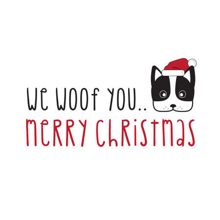 We woof you Merry Christmas and Happy New Year. Boston terrier dog Gnomes  lettering quote design. For t shirt, greeting card or poster design Background Vector Illustration.のイラスト素材
