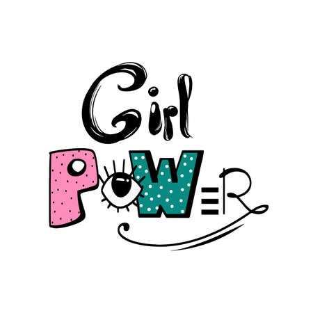 Girl power Feminism quote, woman motivational slogan. Feminist saying. Colorful fun hand drawn lettering. Vector illustration in comics styleのイラスト素材