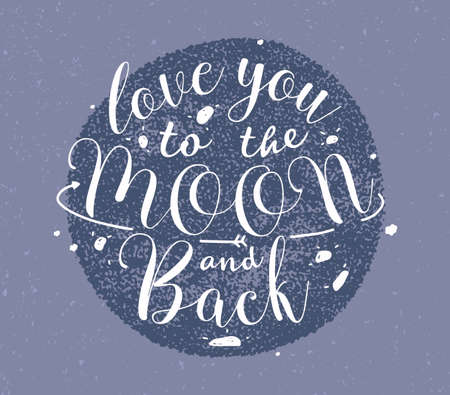 Love you to the moon and back hand drawn lettering.のイラスト素材