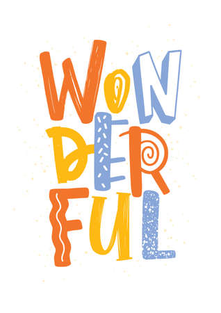 Wonderful word written with letters of different color and texture. Modern vivid hand lettering isolated on white background. Bright colored vector illustration for t-shirt or sweatshirt print.のイラスト素材