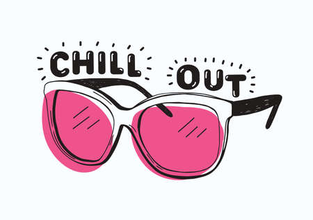 Trendy sunglasses with pink glasses and Chill Out inscription or lettering handwritten with creative font isolated on white background. Hand drawn vector illustration for t-shirt or sweatshirt printのイラスト素材