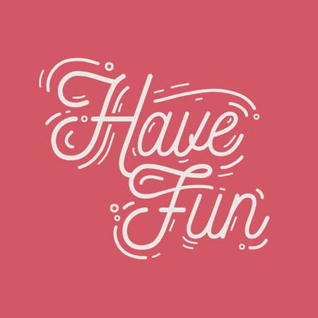 Have Fun phrase, motivational slogan or wish handwritten with modern elegant calligraphic cursive font. Beautiful inscription or hand lettering written on red background. Vector illustrationのイラスト素材