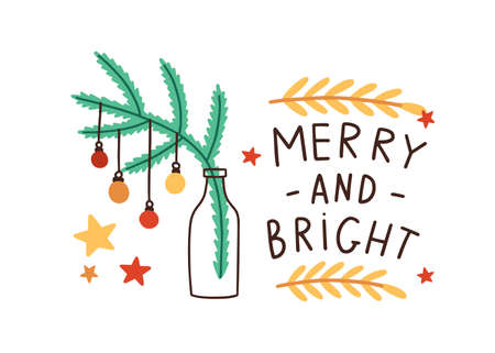 Christmas festive greeting card design. Fir tree with hanging decorative baubles and lettering composition. Natural branch in glass bottle illustration. New Year holidays postcard with congratulation.のイラスト素材
