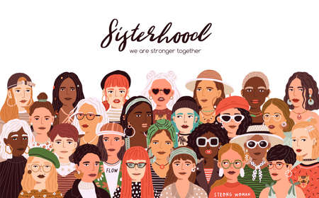Sisterhood inscription on banner with diverse faces of female community. Multiracial crowd of trendy women isolated on white background. Girl power and feminism concept. Color flat vector illustrationのイラスト素材