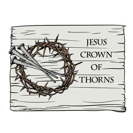 The crown of thorns with the nails of Jesus Christ. Symbols of Christianity. Vector drawing.のイラスト素材