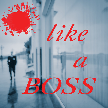 like a boss-quote-text on blurred photoの写真素材