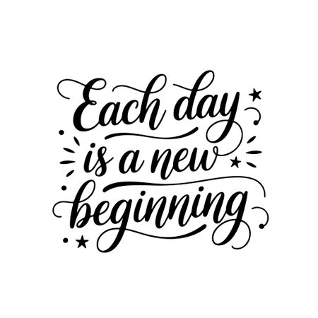 Each day is a new beginning. Vector Design Isolated on White Backgroundのイラスト素材