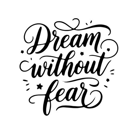 Dream without fear. Vector Design Isolated on White Backgroundのイラスト素材