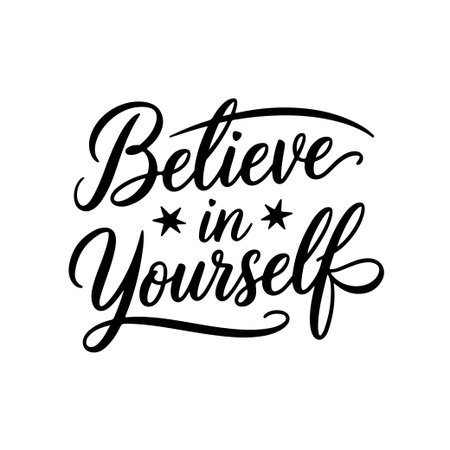 Believe in Yourself. Self Love Quote Design Isolated on White Backgroundのイラスト素材