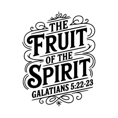 The fruit of the Spirit â Galatians 5:22-23. Vector Design Isolated on White Backgroundのイラスト素材