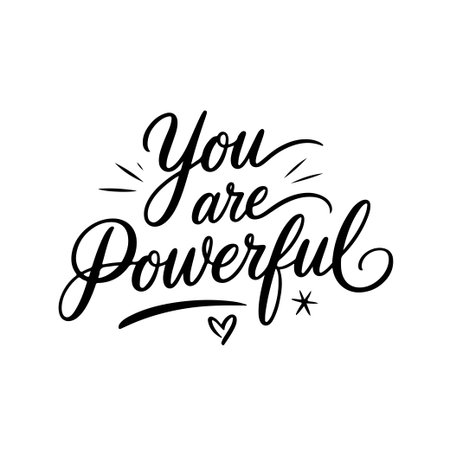 You Are Powerful. Motivational Quote Vector Design Isolated on White Backgroundのイラスト素材