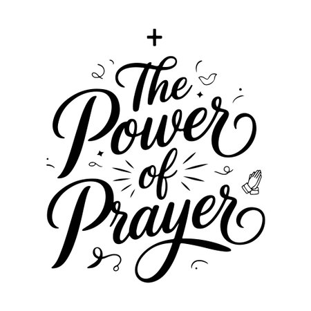The Power of Prayer. Faith Quotes Vector Design Isolated on White Backgroundのイラスト素材