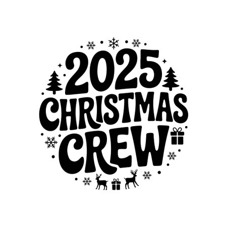 2025 Christmas Crew. Vector Design Isolated on White Backgroundのイラスト素材