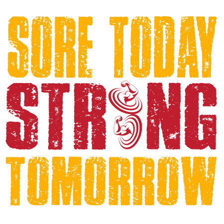 Sore today Strong tomorrow Gym motivational quote.のイラスト素材