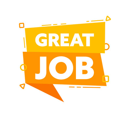 Speech bubble with the word Great job yellow label. Vector stock illustrationのイラスト素材