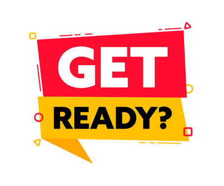 Speech bubble with the word Get ready red and yellow label. Vector stock illustrationのイラスト素材