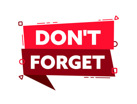 Speech bubble with the word Dont forget red label. Vector stock illustrationのイラスト素材