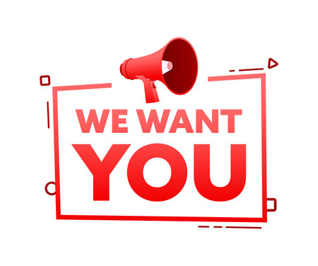 Megaphone with We want you speech bubble banner. Promotion and advertising label. Vector stock illustrationのイラスト素材