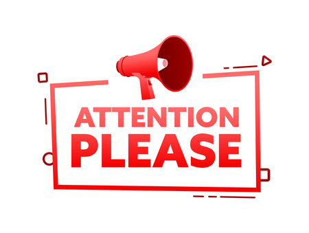 Megaphone with Attention please speech bubble banner. Promotion and advertising label. Vector stock illustrationのイラスト素材