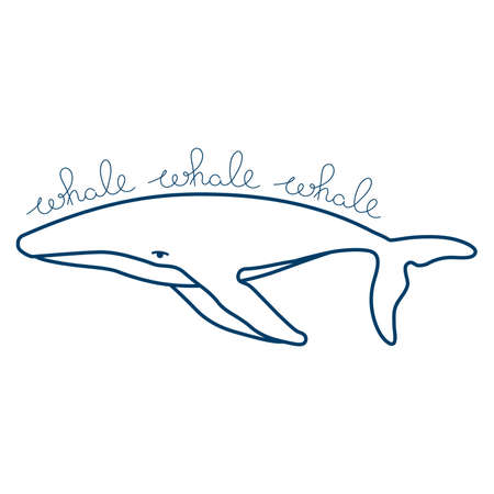 Humpback whale with handdrawn funny phrase minimalist simple outline vector logo illustration. Isolated contour whale drawing on white backgroundのイラスト素材