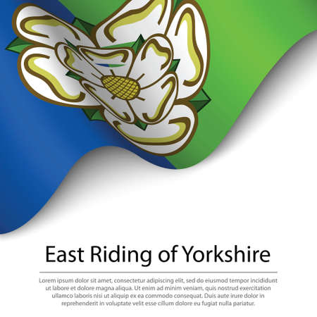 Waving flag of East Riding of Yorkshire is a county of England on white background. Banner or ribbon vector templateのイラスト素材