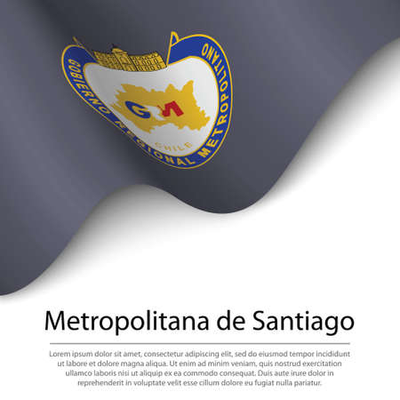 Waving flag of Metropolitana de Santiago is a region of Chile on white background. Banner or ribbon vector templateのイラスト素材