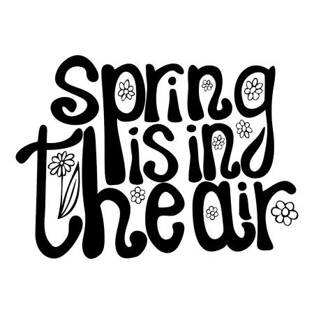 vector black ink spring lettering - spring is in the airのイラスト素材