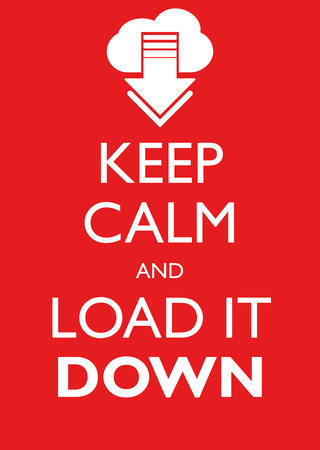 Poster Illustration Graphic Vector Keep Calm And Load It Down for different purposeのイラスト素材