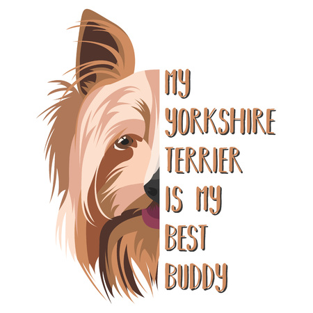 Illustration dog Yorkshire terrier - My Yorkshire Terrier is my best friend. Puppy dog ââeyes, wagging tail, smiling, barking. Perfect for dog lovers and dog owners.のイラスト素材