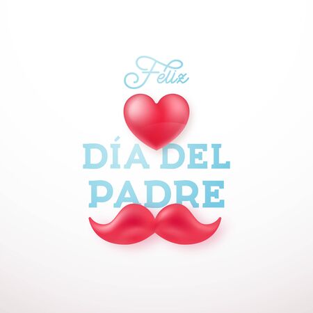 Happy father's day greeting card with heart and mustache. Stock vector illustration. Translation Spain inscriptions: Happy Father's Day.のイラスト素材