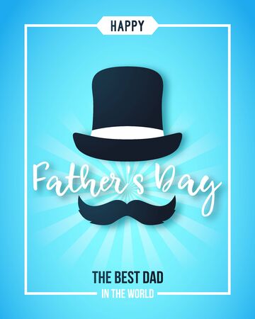 Happy Fathers Day greeting card. Retro black hat, mustache and text The best Dad in the world. Stock vector illustration.のイラスト素材