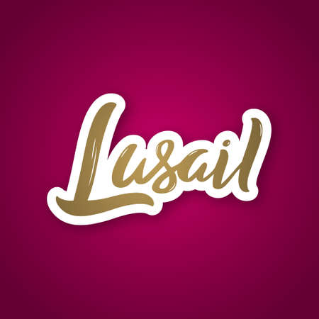 Lusail - hand drawn lettering phrase. Sticker with lettering in paper cut style. vector illustration.のイラスト素材