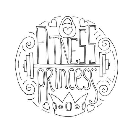Fitness princess hand drawn circle lettering. Stock vector illustration for print for young sport woman and girl.のイラスト素材