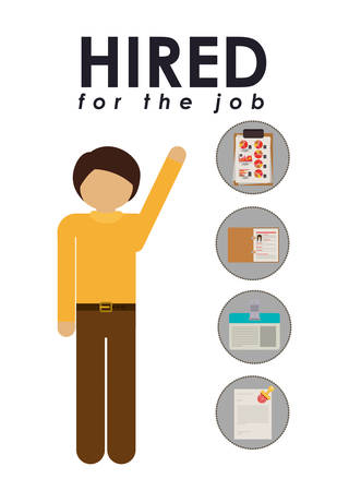 hired for the job design, vector illustration eps10 graphicのイラスト素材