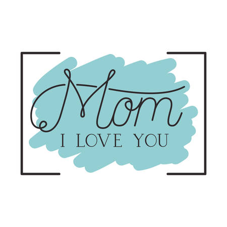 mom i love you label isolated icon vector illustration designのイラスト素材