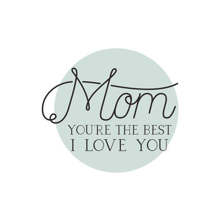 mom i love you label isolated icon vector illustration designのイラスト素材